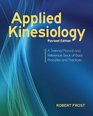 Applied Kinesiology Revised Edition A Training Manual and Reference Book of Basic Principles and Practices