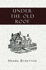 Under the Old Roof