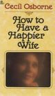 How to Have a Happier Wife