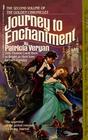 Journey to Enchantment (Golden Chronicles, Vol 2)