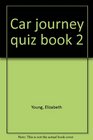 Car Journey Quiz Book 2