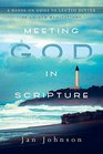 Meeting God in Scripture A HandsOn Guide to Lectio Divina