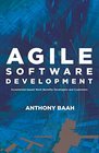 Agile Software Development: Incremental-Based Work Benefits Developers and Customers