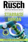 Starbase Human (Anniversary Day Saga, Bk 7) (Retrieval Artist, Bk 14)