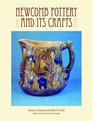 Newcomb Pottery and Its Crafts