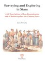 Surveying and Exploring in Siam with Descriptions of Lao Dependencies and Battles against the Chinese Haws