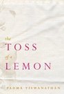 The Toss of a Lemon