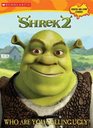 Shrek 2 Who Are You Calling Ugly