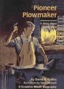 Pioneer Plowmaker A Story About John Deere