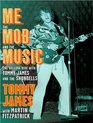 Me the Mob and the Music One Helluva Ride with Tommy James and the Shondells