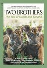 Two Brothers The Novelization and Story Behind the Film