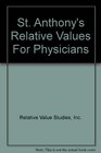 St Anthony's Relative Values For Physicians