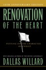 Renovation of the Heart Putting On the Character of Christ