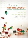 Focus on Pharmacology Essentials for Health Professionals