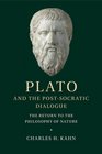 Plato and the PostSocratic Dialogue The Return to the Philosophy of Nature