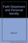 Faith Skepticism and Personal Identity