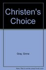 Christen's Choice