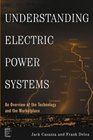 Understanding Electric Power Systems  An Overview of the Technology and the Marketplace