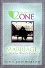 2 Becoming One God Designed Marriage He Can Make it Work