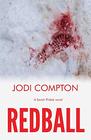 Redball A Sarah Pribek novel