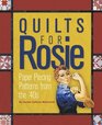 Quilts for Rosie Paper Piecing Patterns from the '40s