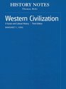 History Notes Volume II for Western Civilization A Social and Cultural History Volume 2