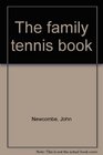 The family tennis book