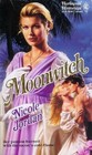 Moonwitch (Harlequin Historical, No 62)