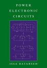 Power Electronic Circuits