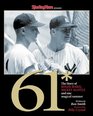 61  The Story of Roger Maris Mickey Mantle and One Magical Summer