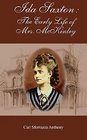 Ida Saxton The Early Life of Mrs McKinley