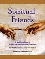 Spiritual Friends A Methodology Of Soul Care And Spiritual Direction