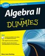 1001 Algebra II Practice Problems For Dummies
