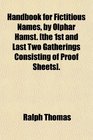 Handbook for Fictitious Names by Olphar Hamst