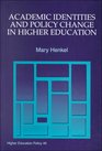 Academic Identities and Policy Change in Higher Education