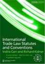 International Trade Law Statutes and Conventions 20082009