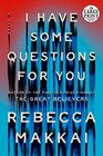 I Have Some Questions for You: A Novel (Random House Large Print)