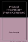 Practical Hysteroscopy