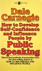 How to Develop SelfConfidence and Influence People by Public Speaking