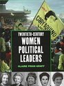 TwentiethCentury Women Political Leaders