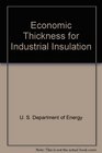Economic Thickness for Industrial Insulation