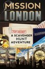 Mission London A Scavenger Hunt Adventure