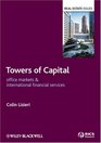 Towers of Capital Office Markets  International Financial Services