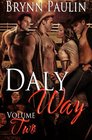 Daly Way Volume Two
