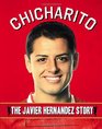 Chicharito The Javier Hernandez Story