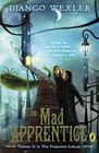 The Mad Apprentice The Forbidden Library Volume 2