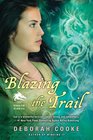 Blazing the Trail (Dragon Diaries, Bk 3)