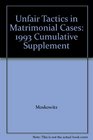 Unfair Tactics in Matrimonial Cases 1993 Cumulative Supplement