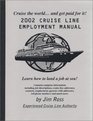 2001 Cruise Line Employment Manual