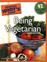 The Complete Idiot's Guide to Being Vegetarian, 3rd Edition (Complete Idiot's Guide to)
